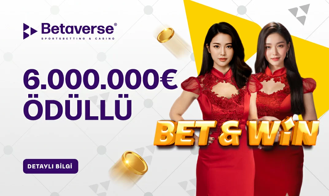 6.000.000 Euro Bet and Win Ödül Kampanyası